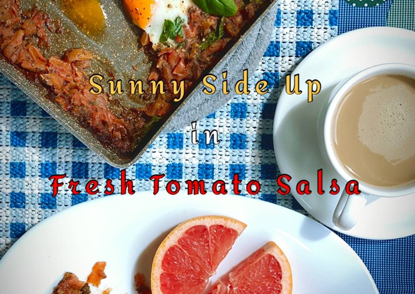 Sunny Side Up in Fresh Tomato Salsa (Eat Clean Healthy Breakfast)