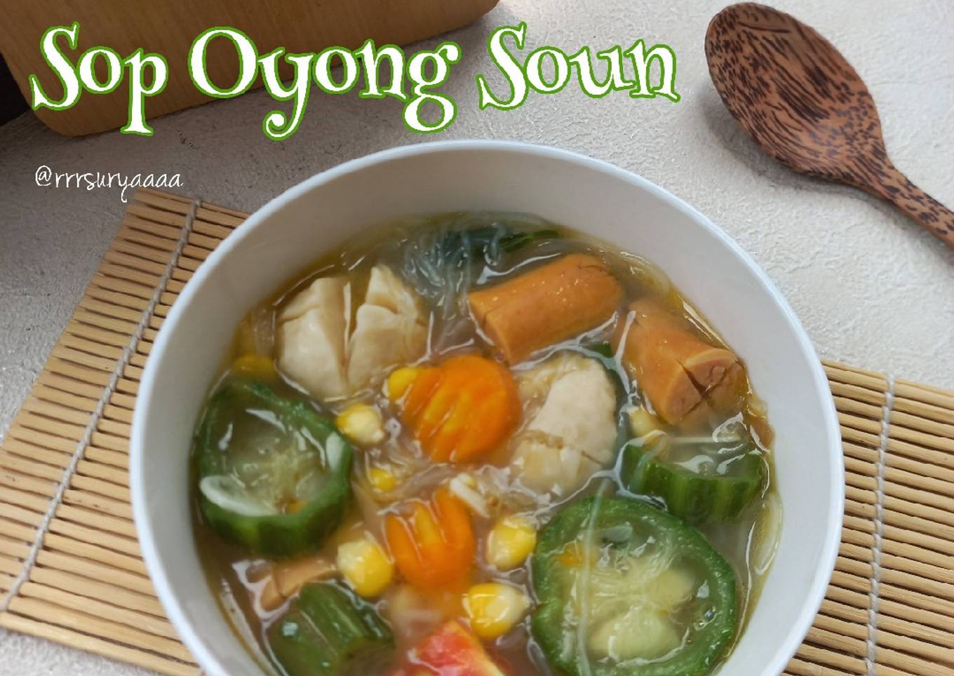 Sop Oyong Soun "Ceria"