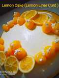 Lemon Cake (Lemon Lime Curd) ala Mbak Vita Jaurina