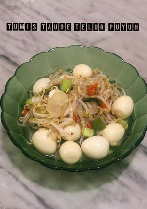 Foto resep Tumis Tauge Telur Puyuh Sederhana
