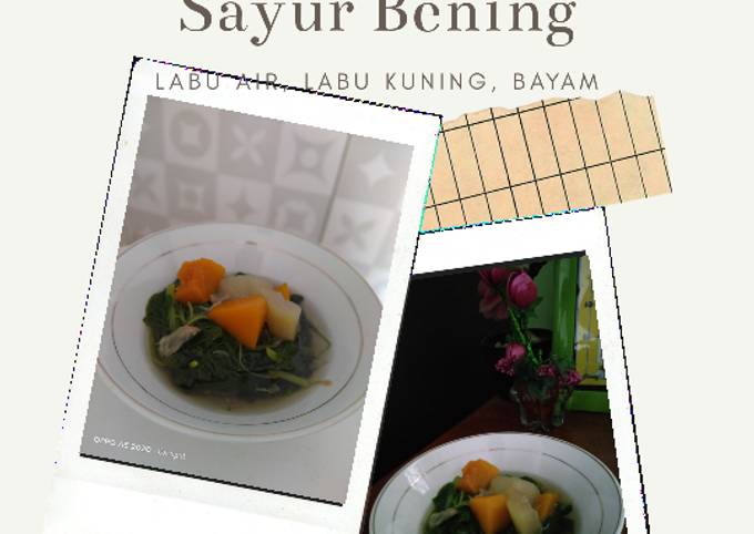 Sayur bening labu putih, labu kuning dan bayam