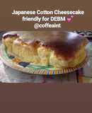 Japanese Cotton Cheesecake friendly for DEBM