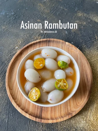 Easy Steps to Make Asinan rambutan the So Delicious Really delicious