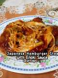 Japanese Hamburger Steak with Enoki Sauce