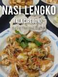 11••• Nasi LENGKO (ala Cirebon)