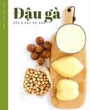 Ăn dặm - ĐẬU HŨ NON TỪ ĐẬU GÀ