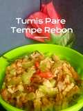 Tumis Pare Tempe Rebon