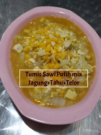 Cara Gampang Menyiapkan Resep Tumis Sawi Putih mix Jagung Tahu Telor yang Uenak Anti Ribet, Uenak Banget