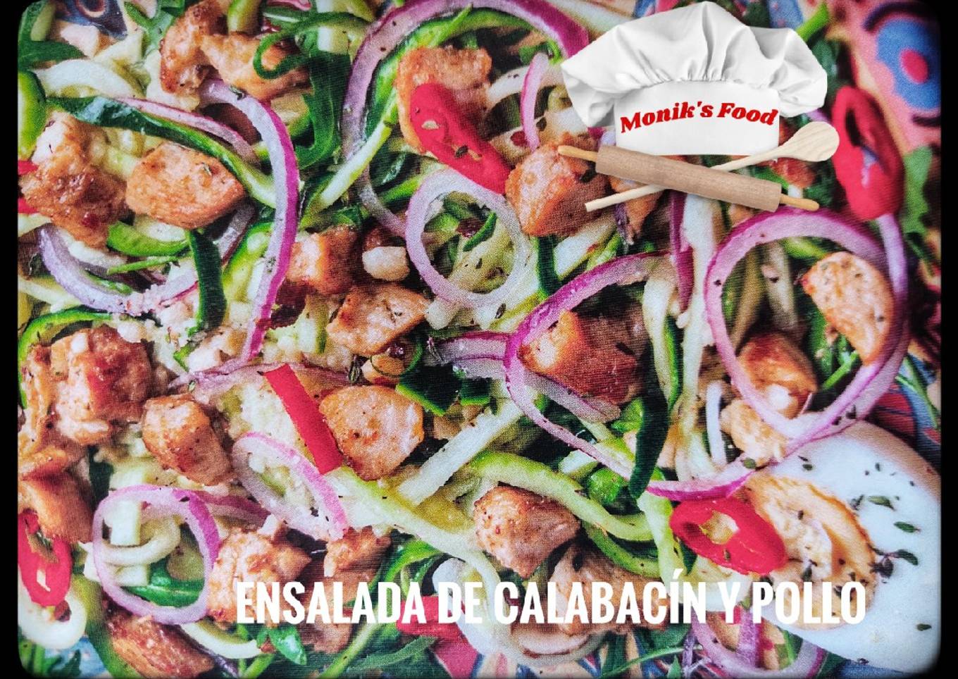 Ensalada de Calabacín y Pollo