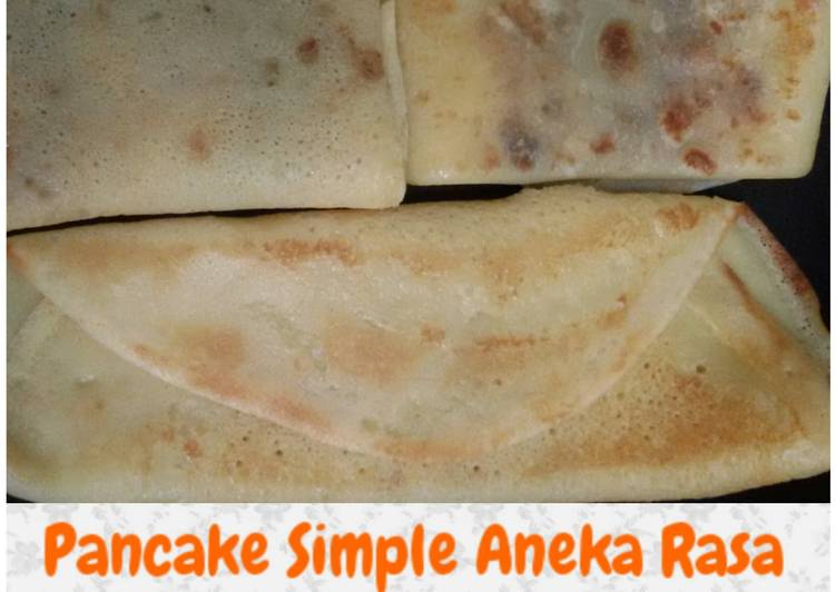 Resep Pancake simple aneka rasa, Enak Banget