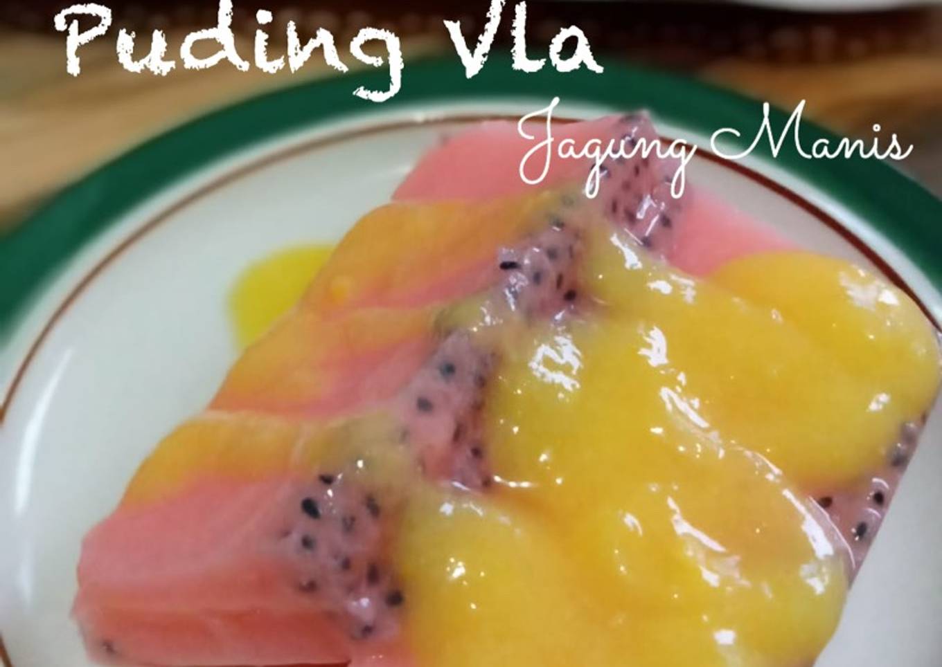 Resep Hidangan Puding Vla Jagung Manis Lezat dan Sederhana