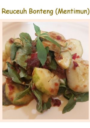 Foto resep Reuceuh Bonteng (Mentimun)