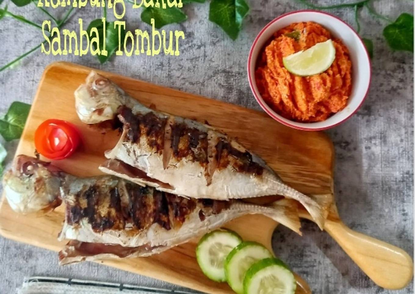 Ikan Kembung Bakar Sambal Tombur khas Sumatera Utara