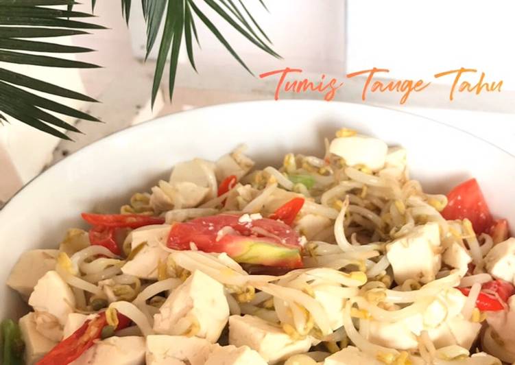 Rahasia Membuat 3T (Tumis Tauge Tahu) yang Sempurna