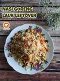 Nasi Goreng Lauk Leftover