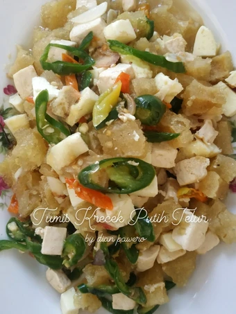 Cara Mudah Membikin Resep Tumis Krecek Putih Telur yang Lezat Sekali Anti Ribet, Mantap Sekali