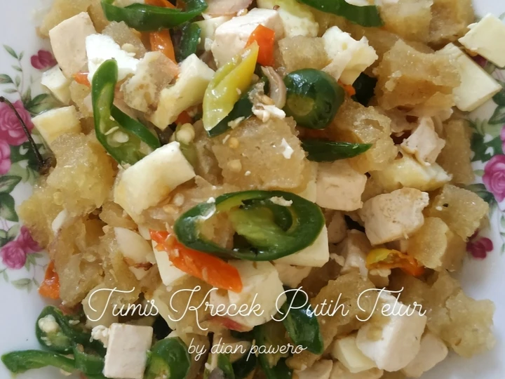 Cara Mudah Membikin Resep Tumis Krecek Putih Telur yang Lezat Sekali Anti Ribet, Mantap Sekali