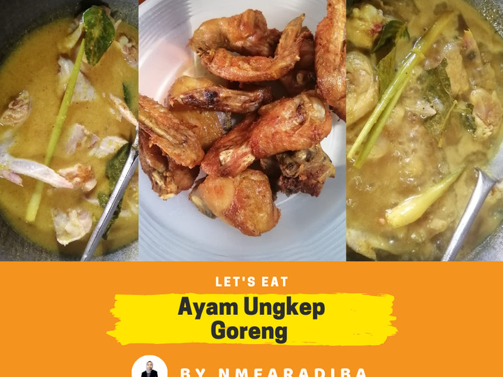 Anti Ribet, Memasak Ayam Ungkep Goreng Sederhana Dan Enak