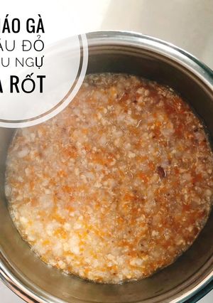 Hình của món Ăn dặm - Cháo gà đậu đỏ đậu ngự cà rốt.