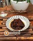 Ayam Masak Kicap Simple (Versi Suami)