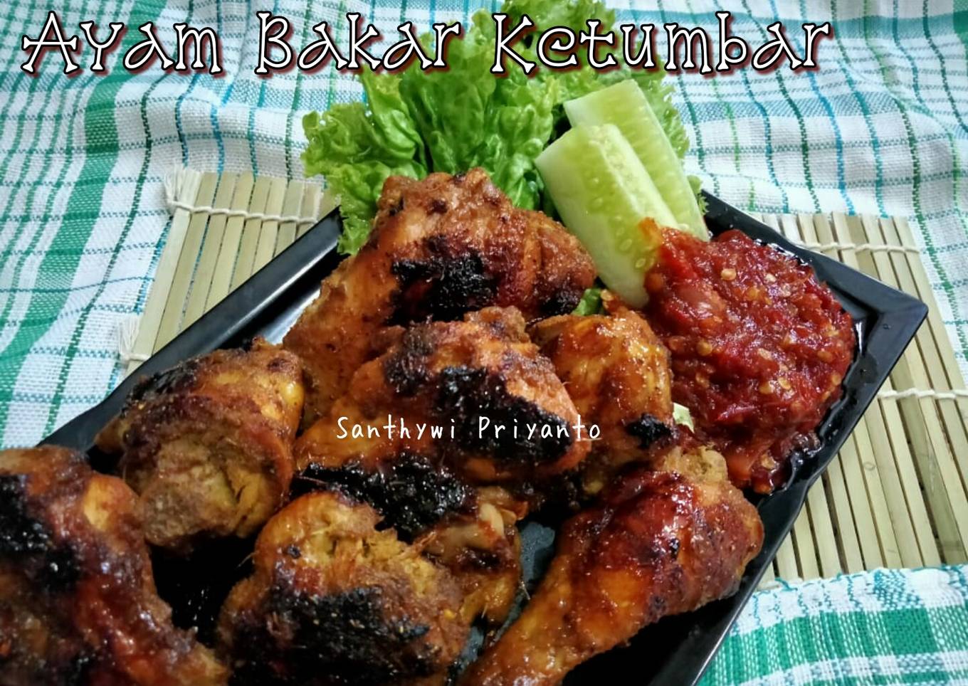 Langkah Mudah untuk Menyiapkan 190. Ayam Bakar Ketumbar, Lezat