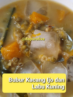 Foto resep Bubur Kacang Ijo dan Labu Kuning (Kolak)