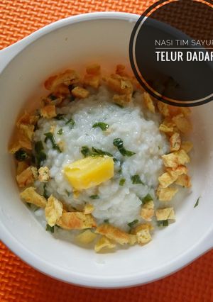 Foto resep MPASI 8mo+ Nasi Tim Sayur Telur Dadar
