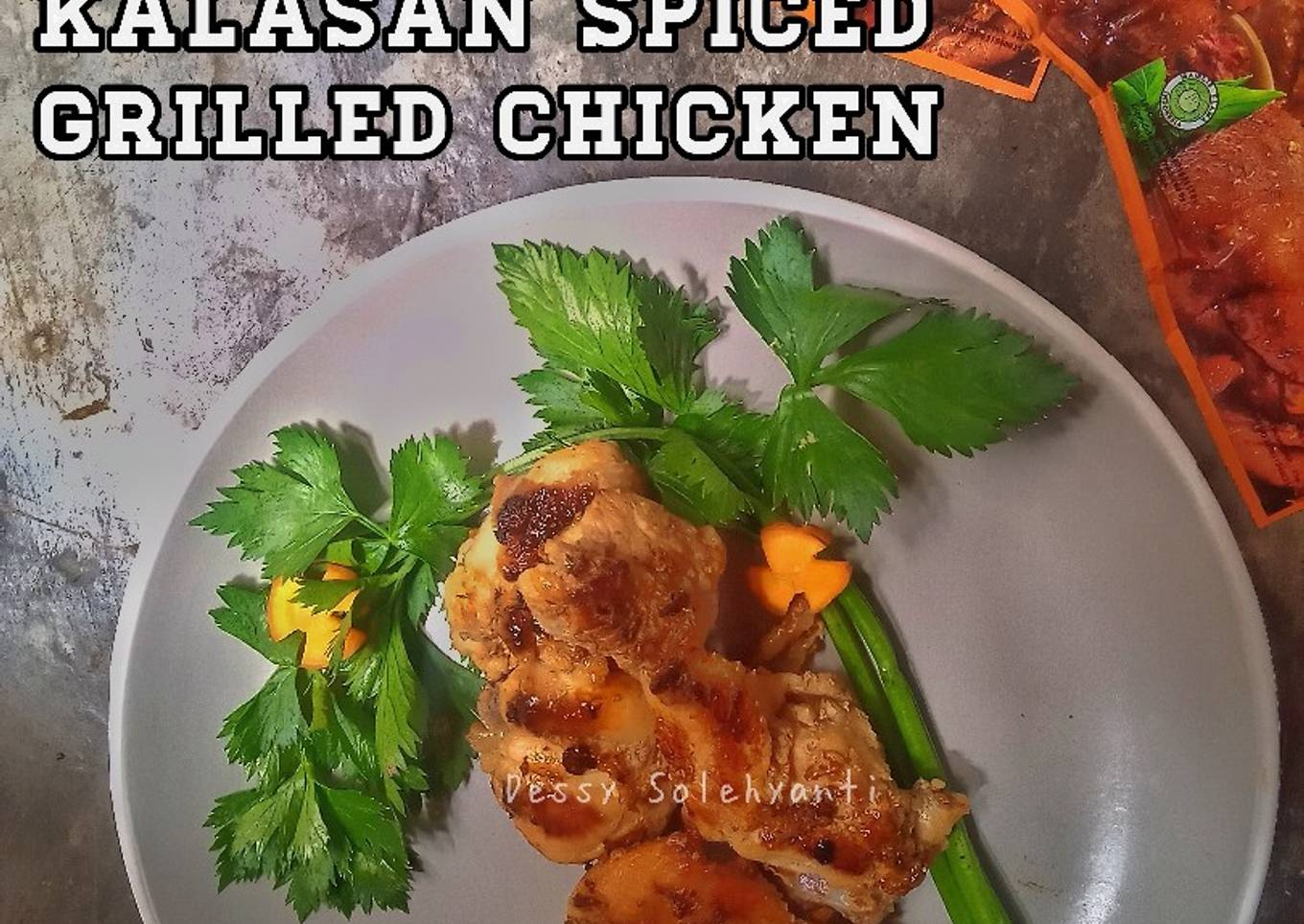 Kalasan Spiced Grilled Chicken (Ayam Panggang bumbu Kalasan)