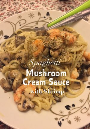 Foto resep Sphagetti Mushroom Cream Sauce with Shrimp 🍤