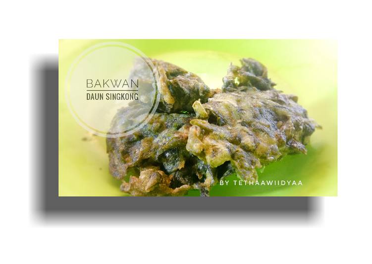 Resep Bakwan Daun Singkong #89 | Langkah Membuat Bakwan Daun Singkong #89 Yang Lezat