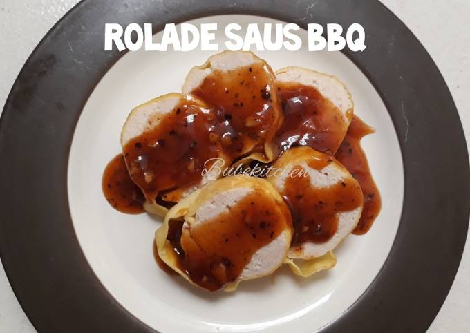 Resep Rolade Ayam Saus Bbq Oleh Bubekitchen Cookpad