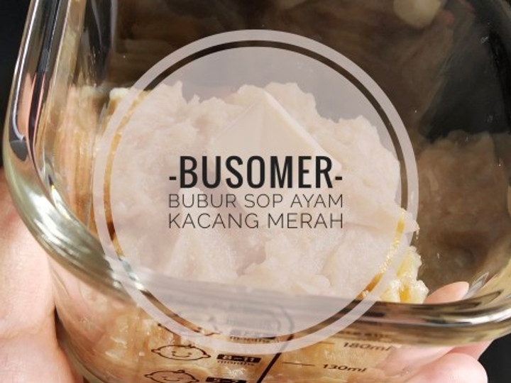 Resep BUSOMER (Bubur Sop Ayam Kacang Merah) - Slowcooker yang Bisa Manjain Lidah