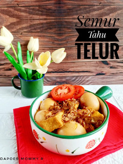 Foto resep Semur Tahu Telur