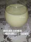 #107 Avocado Oatmeal Smoothie with Honey