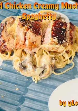 Foto resep Grilled Chicken Creamy Mushroom Spaghetty ala Mama Asi / yLoVeA