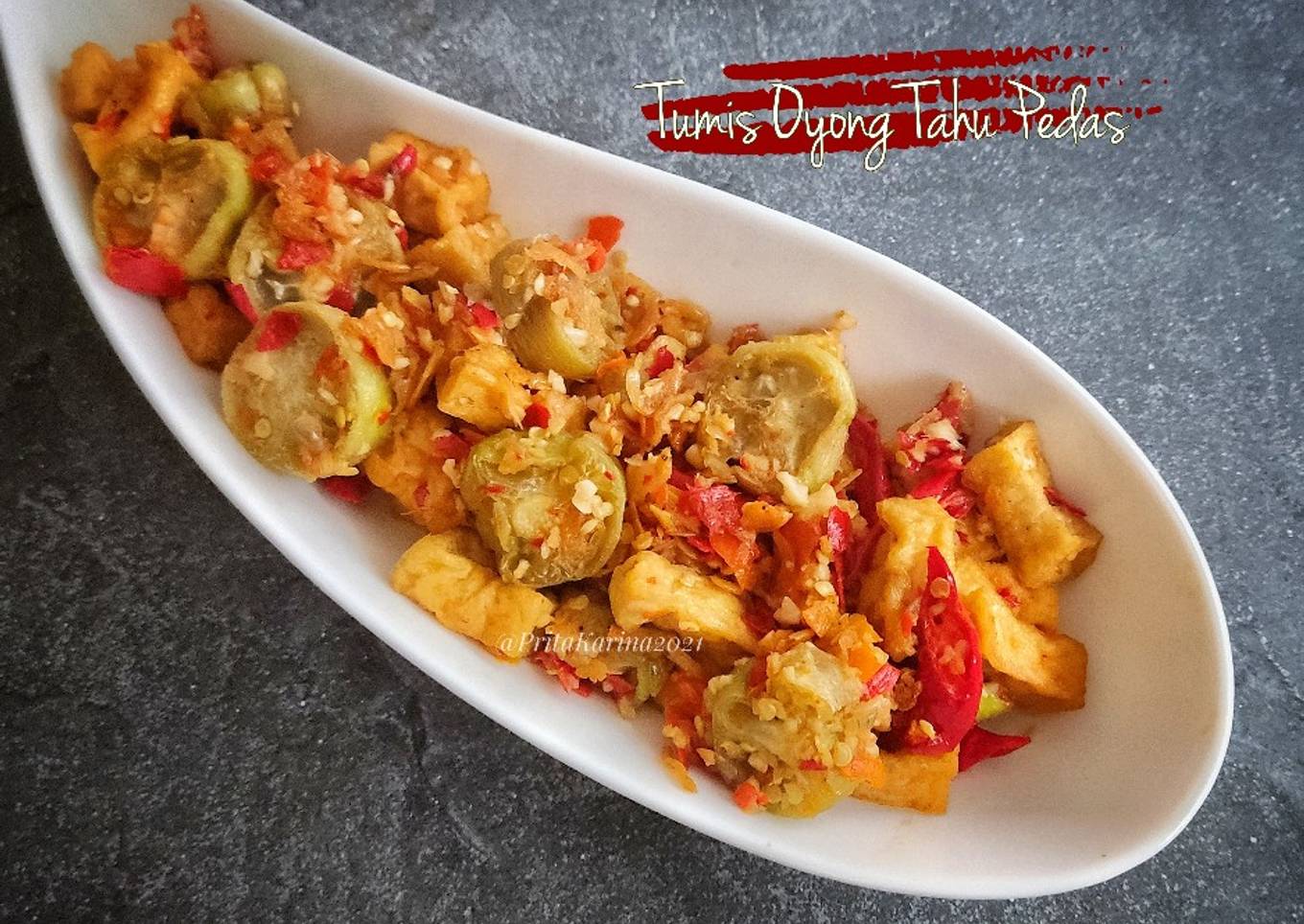 Tumis Oyong Tahu Pedas