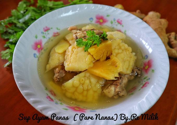 Sup Ayam Panas (PAre naNAS)