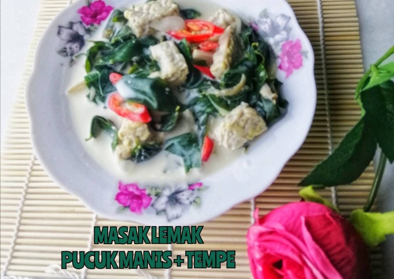 MASAK LEMAK PUCUK MANIS + TEMPE