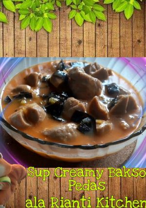 Foto resep Sup Creamy Bakso Pedas ala Rianti Kitchen