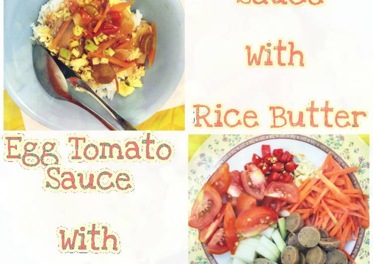 Egg Tomato Sauce with Rice Butter