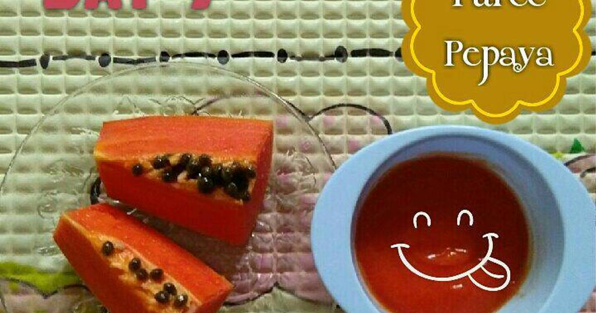 Resep MPASI 6 bulan Puree Pepaya menu tunggal oleh Ummu Al Fatih