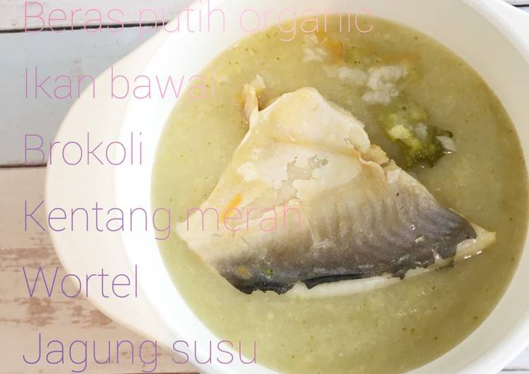 Resep MPASI Zoe (7+) : Bubur Ikan Bawal oleh IG : @zoe 