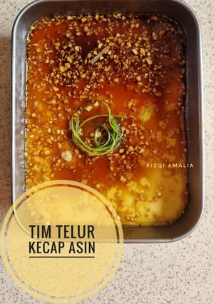 Foto resep Tim Telur Kecap Asin Lembut
