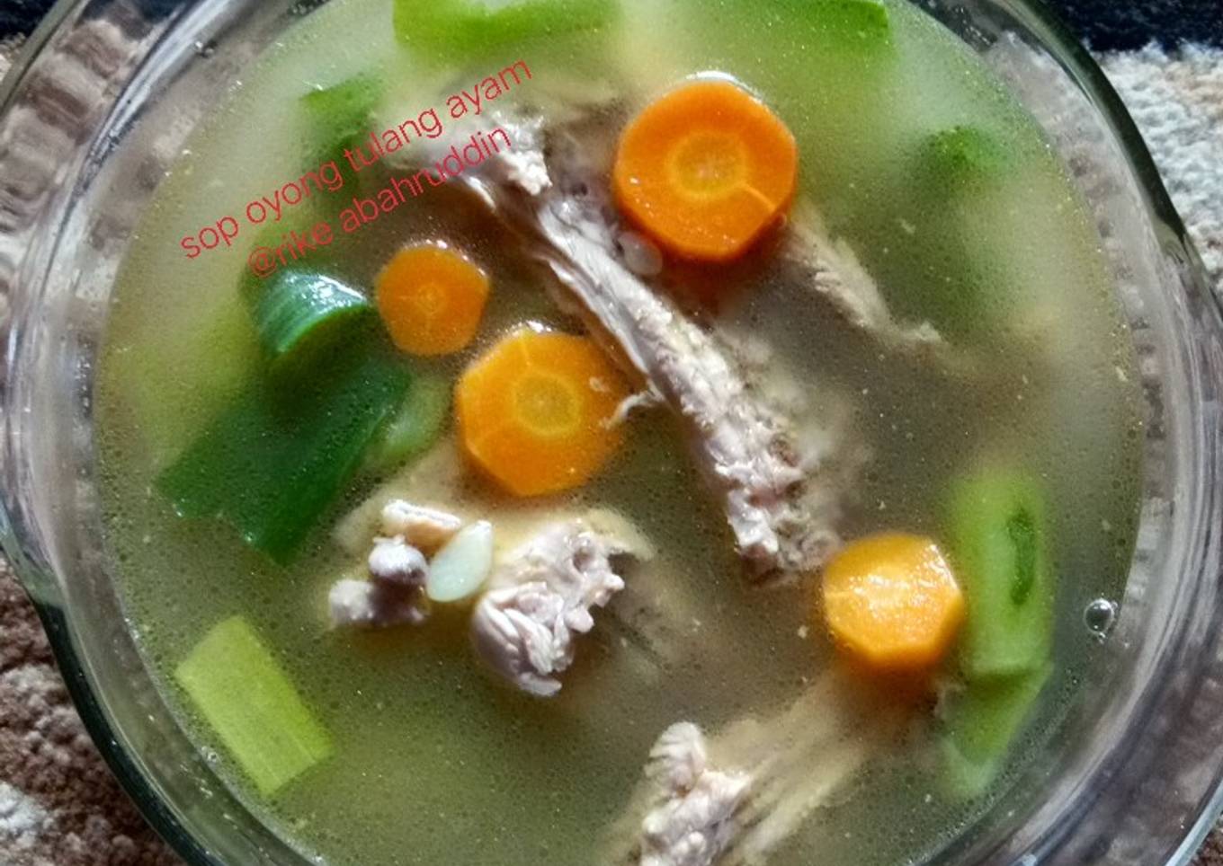 Sop oyong tulang ayam