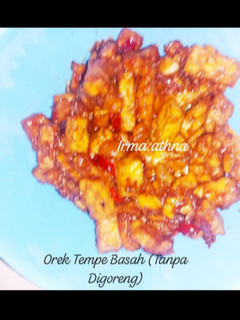 Foto resep Orek Tempe Basah (Tanpa Digoreng)