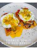 French Toast with Egg Benedict