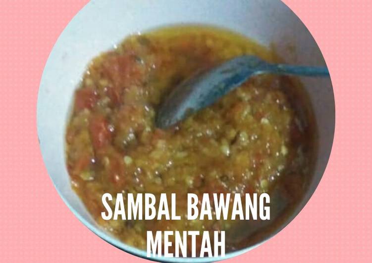 Resep Sambal Bawang Mentah yang Bisa Manjain Lidah