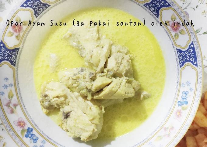 Resep Opor Ayam susu UHT nan Gurih Anti Gagal