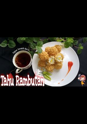 Foto resep 131. Tahu Rambutan