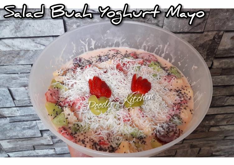  Resep  Salad  Buah  Yoghurt  Mayo oleh Pujani Handayani Poody 